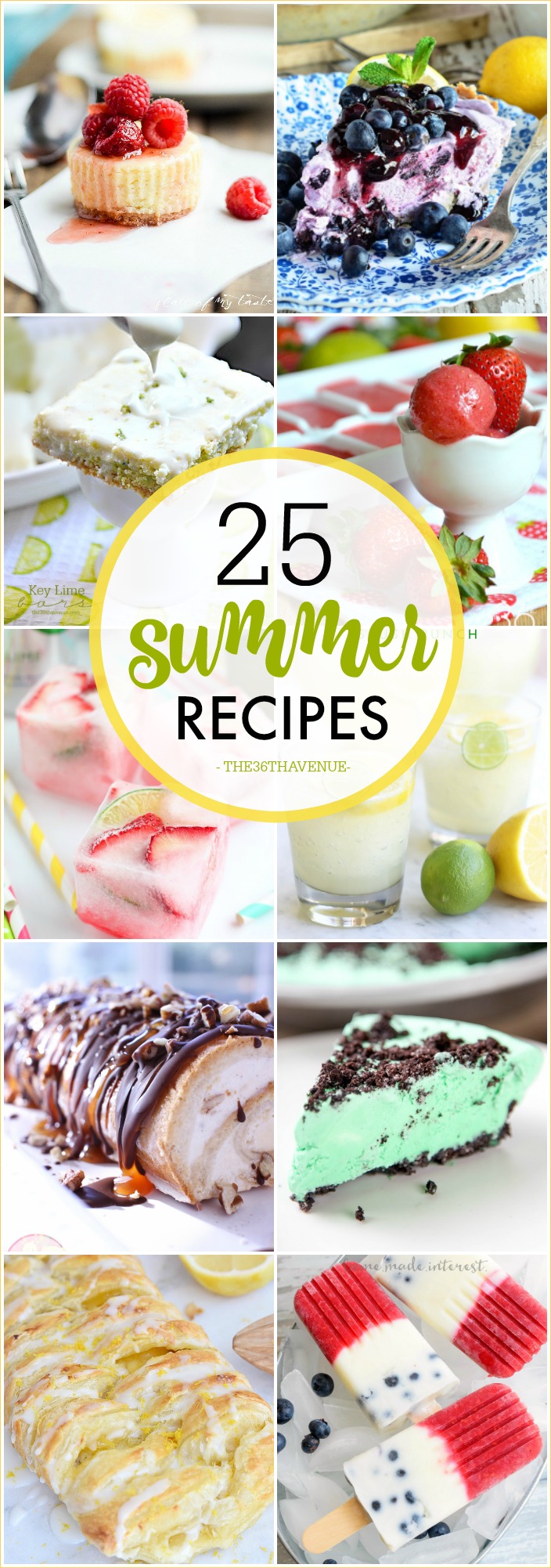 Dessert Recipes - 25 Summer Recipes that are refreshing, fruity, and full of flavor. Pin it now and make them later!