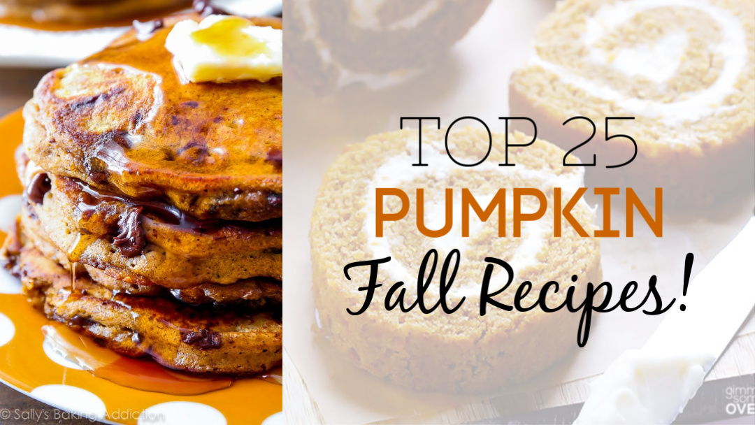 Best Pumpkin Recipes – Fall Recipes