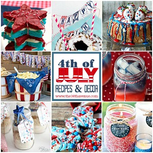 Fourth Of July Recipes and Decor