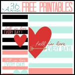 Free Printables ~ Fall In Love